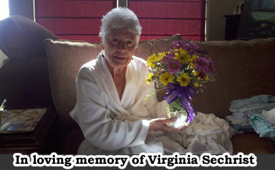 Thank you Victoria Sechrist for donating with her sisters in loving memory of their mom, Virginia Sechrist