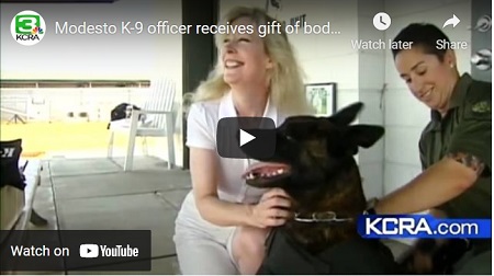 Click to play KCRA video K9 Armor for Stanislaus County Sheriff K9 Sam