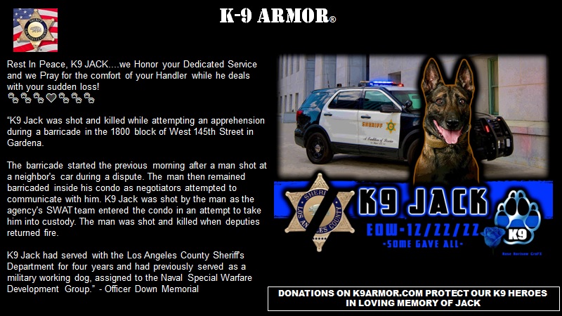 Donate vests to LA County K9 Heroes in loving memory of LA Sheriff K9 Jack EOW 12-22-2022