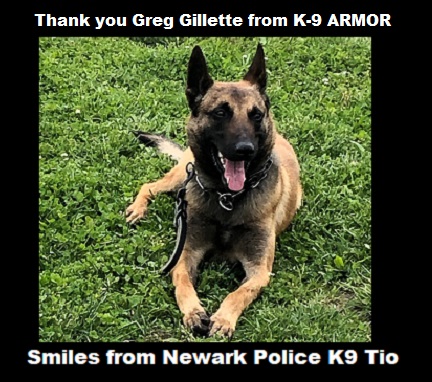 Thank you sponsor Greg Gillette for donating to K9Armor.com. Smiles from Newark PD K9 Tio