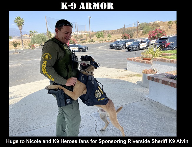 Hugs from Riverside Sheriff Corporal Jesse Deacon and K9 Alvin wearing his K-9 ARMOR vest