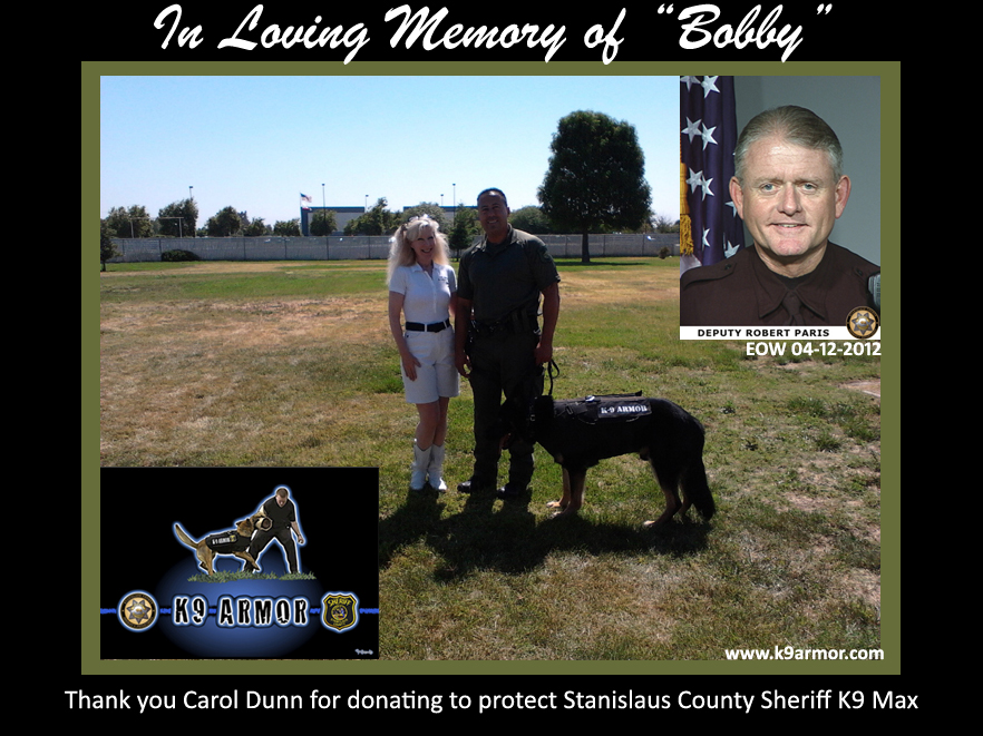 Thank you Carol Dunn for donating to protect Rohnert Park PD K9 Kimo and Stanislaus County Sheriff K9 Max and Joker